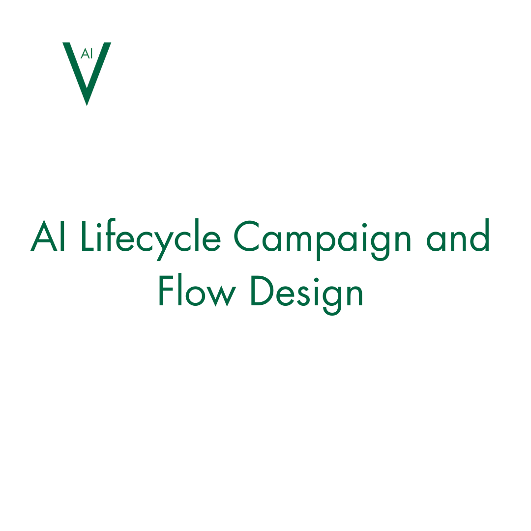 AI Lifecycle Campaign and Flow Design