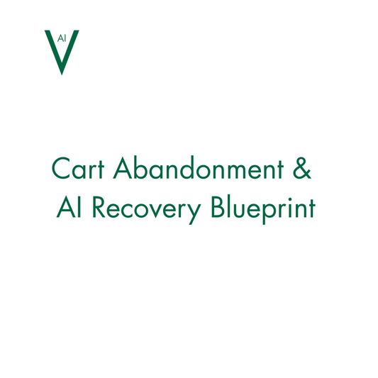 Cart Abandonment & AI Recovery Blueprint